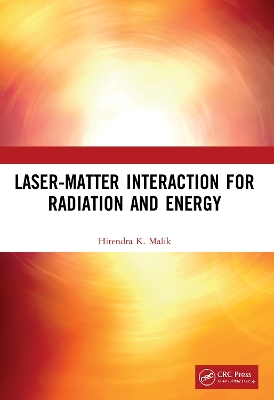 Laser-Matter Interaction for Radiation and Energy