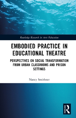 Embodied Learning in Educational Theatre