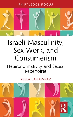 Israeli Masculinity, Sex Work, and Consumerism