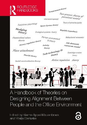 Handbook of Theories on Designing Alignment Between People and the Office Environment