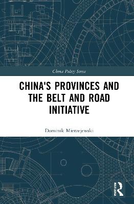 China's Provinces and the Belt and Road Initiative