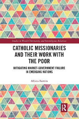 Catholic Missionaries and Their Work with the Poor