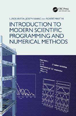 Introduction to Modern Scientific Programming and Numerical Methods