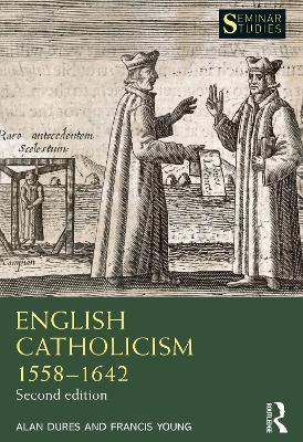 English Catholicism 1558-1642
