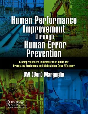 Human Performance Improvement through Human Error Prevention