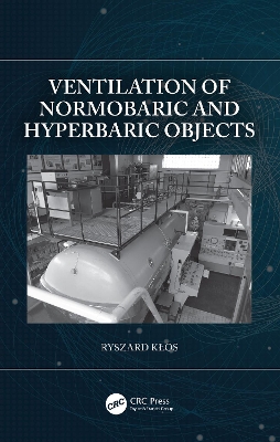 Ventilation of Normobaric and Hyperbaric Objects