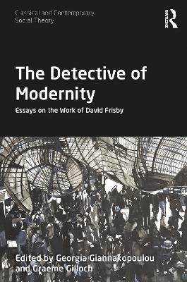 The Detective of Modernity