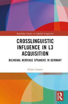 Crosslinguistic Influence in L3 Acquisition