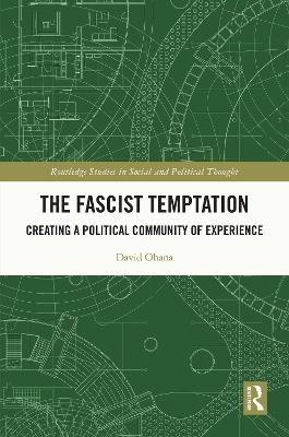 The Fascist Temptation