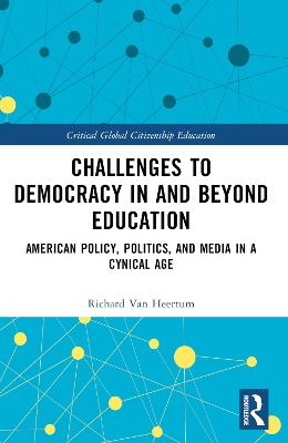 Challenges to Democracy In and Beyond Education