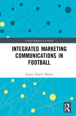 Integrated Marketing Communications in Football