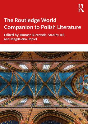 Routledge World Companion to Polish Literature