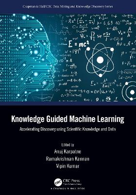 Knowledge Guided Machine Learning