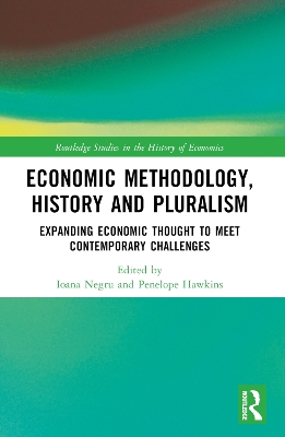 Economic Methodology, History and Pluralism
