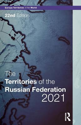 The Territories of the Russian Federation 2021