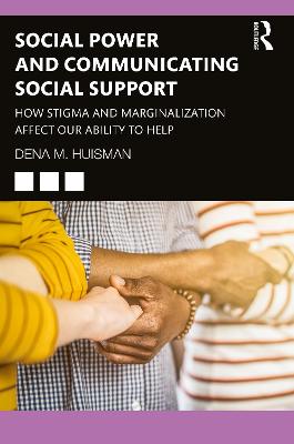 Social Power and Communicating Social Support