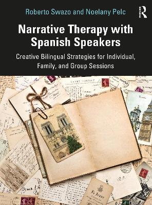 Narrative Therapy with Spanish Speakers