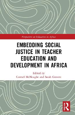 Embedding Social Justice in Teacher Education and Development in Africa