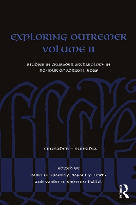 Exploring Outremer Volume II