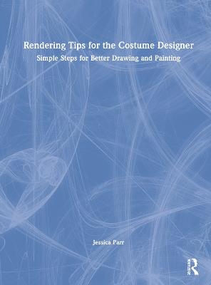 Rendering Tips for the Costume Designer