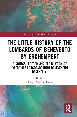 The Little History of the Lombards of Benevento by Erchempert