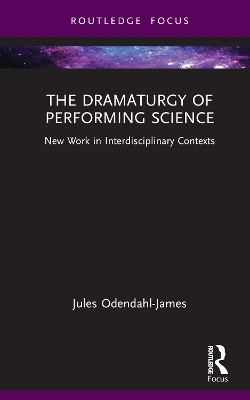 Dramaturgy of Performing Science