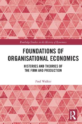 Foundations of Organisational Economics