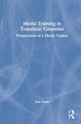 Media Training in Transition Countries