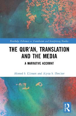 The Qur'an, Translation and the Media