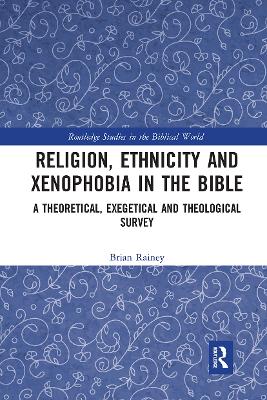 Religion, Ethnicity and Xenophobia in the Bible