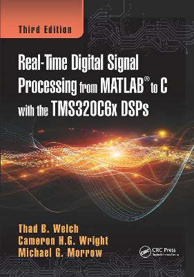 Real-Time Digital Signal Processing from MATLAB to C with the TMS320C6x DSPs