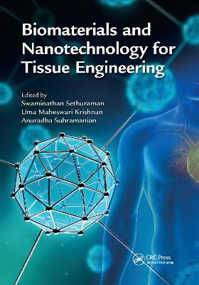 Biomaterials and Nanotechnology for Tissue Engineering