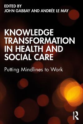 Knowledge Transformation in Health and Social Care