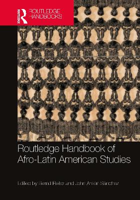 Routledge Handbook of Afro-Latin American Studies