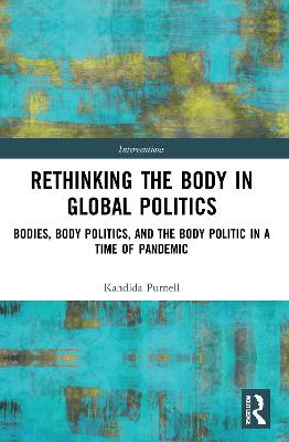 Rethinking the Body in Global Politics