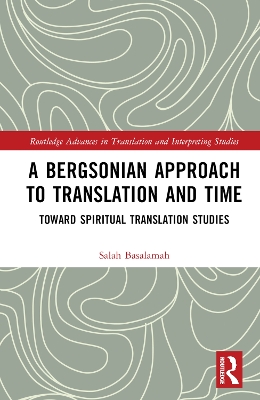 Bergsonian Approach to Translation and Time