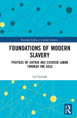 Foundations of Modern Slavery