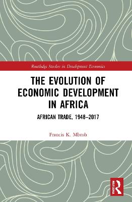 The Evolution of Economic Development in Africa