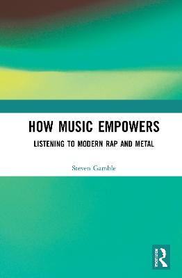 How Music Empowers