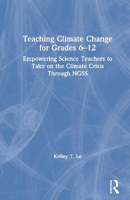 Teaching Climate Change for Grades 6-12