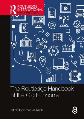 Routledge Handbook of the Gig Economy