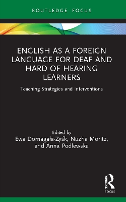 English as a Foreign Language for Deaf and Hard of Hearing Learners