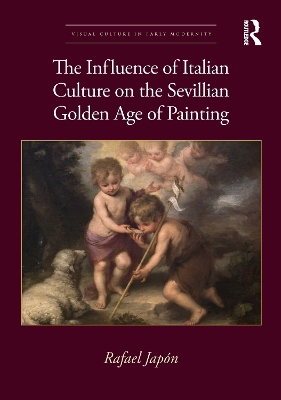 Influence of Italian Culture on the Sevillian Golden Age of Painting