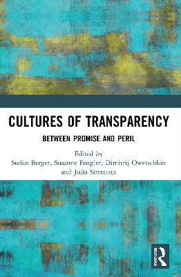 Cultures of Transparency