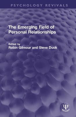 Emerging Field of Personal Relationships