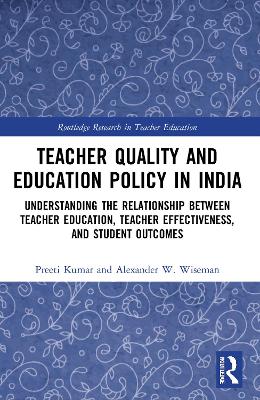 Teacher Quality and Education Policy in India