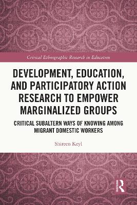 Development, Education, and Participatory Action Research to Empower Marginalized Groups