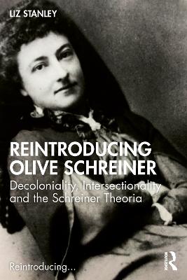 Reintroducing Olive Schreiner