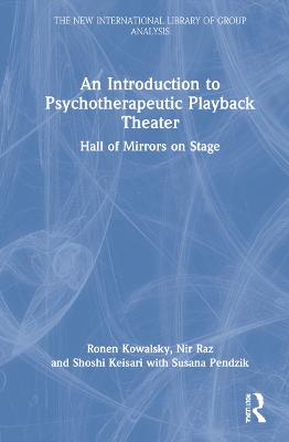 An Introduction to Psychotherapeutic Playback Theater