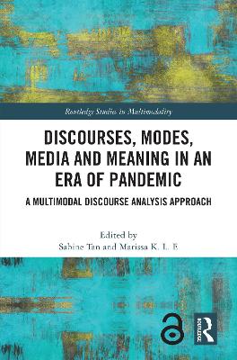 Discourses, Modes, Media and Meaning in an Era of Pandemic